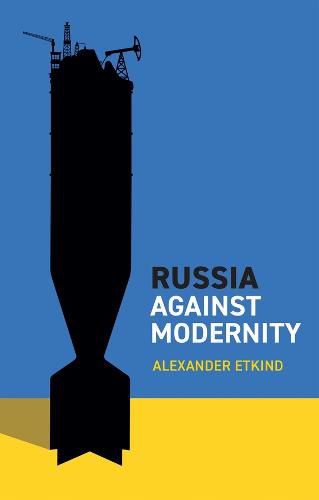 Cover image for Russia Against Modernity