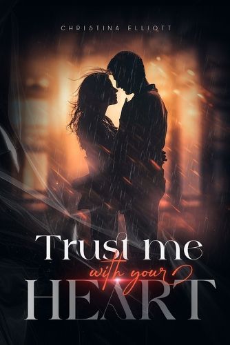 Cover image for Trust Me With Your Heart