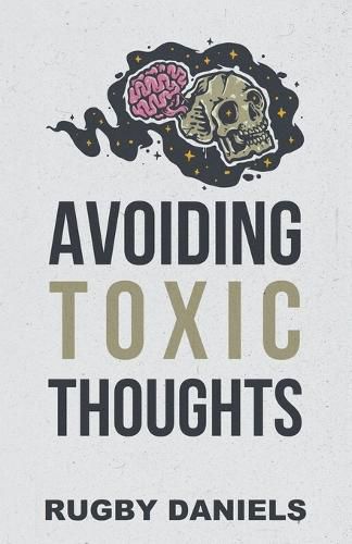 Cover image for Avoiding Toxic Thoughts