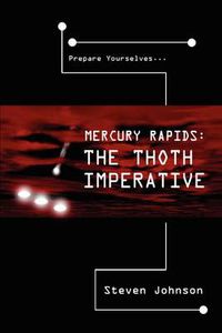 Cover image for Mercury Rapids: The Thoth Imperative