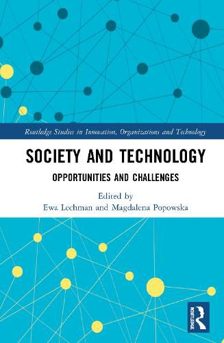 Cover image for Society and Technology: Opportunities and Challenges