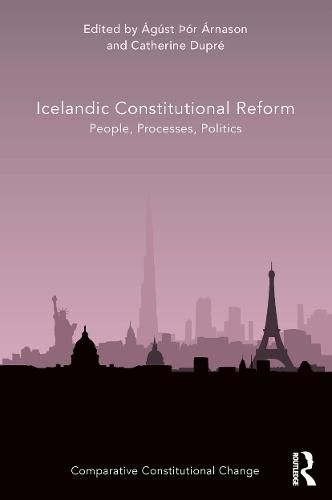 Cover image for Icelandic Constitutional Reform: People, Processes, Politics