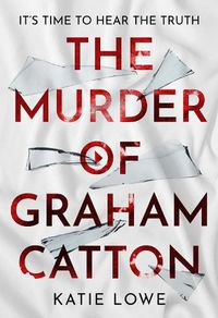Cover image for The Murder of Graham Catton