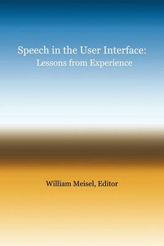 Cover image for Speech in the User Interface: Lessons from Experience