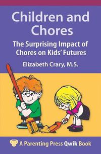 Cover image for Children and Chores: The Surprising Impact of Chores on Kids' Futures