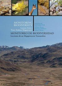 Cover image for Monitoring Biodiversity: Lessons from a Trans-Andean Megaproject