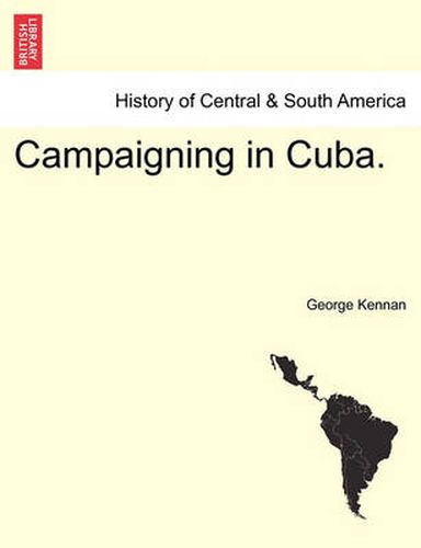 Cover image for Campaigning in Cuba.