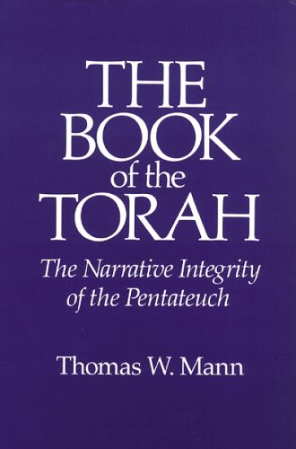 Cover image for The Book of the Torah: The Narrative Integrity of the Pentateuch