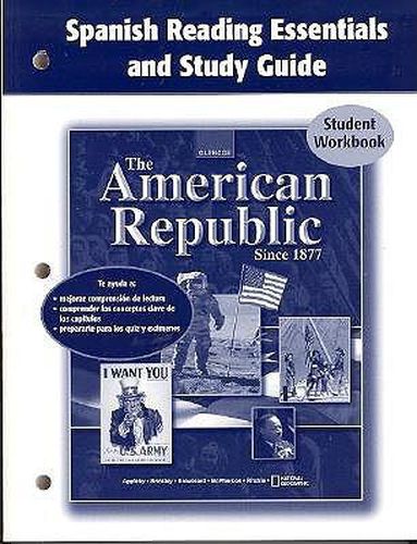 Cover image for The American Republic Since 1877 Spanish Reading Essentials and Study Guide Student Workbook