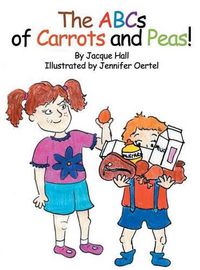 Cover image for The ABCs of Carrots and Peas