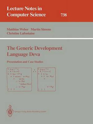 The Generic Development Language Deva: Presentation and Case Studies