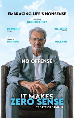 Cover image for It Makes Zero Sense