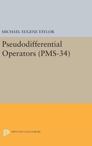 Cover image for Pseudodifferential Operators (PMS-34)