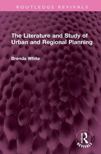 Cover image for The Literature and Study of Urban and Regional Planning