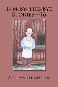 Cover image for Inn-By-The-Bye Stories - 16