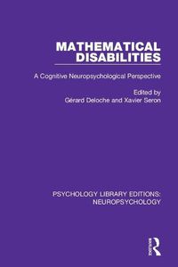 Cover image for Mathematical Disabilities: A Cognitive Neuropsychological Perspective