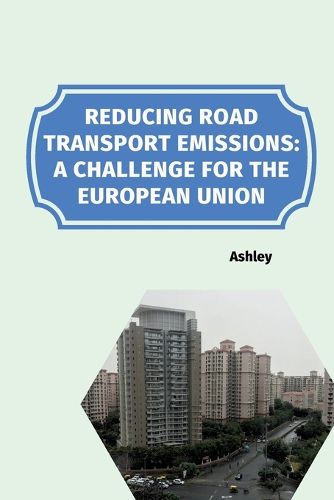 Reducing Road Transport Emissions