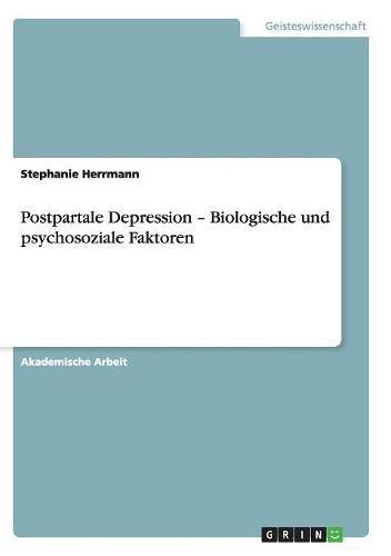 Cover image for Postpartale Depression - Biologische und psychosoziale Faktoren