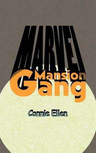 Cover image for MARVEL Mansion Gang