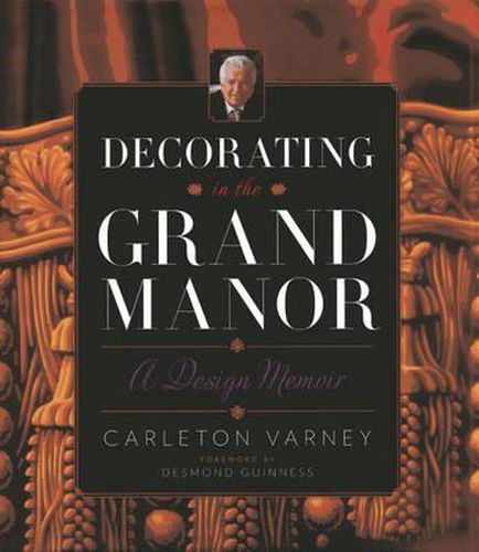 Cover image for Decorating in the Grand Manor: A Design Memoir