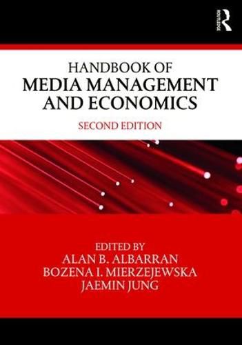 Handbook of Media Management and Economics