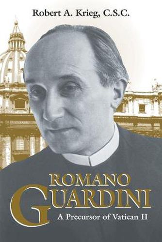 Cover image for Romano Guardini: A Precursor of Vatican II