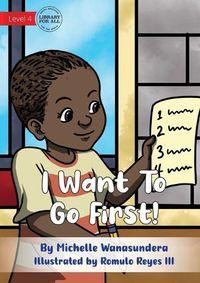 Cover image for I Want to Go First