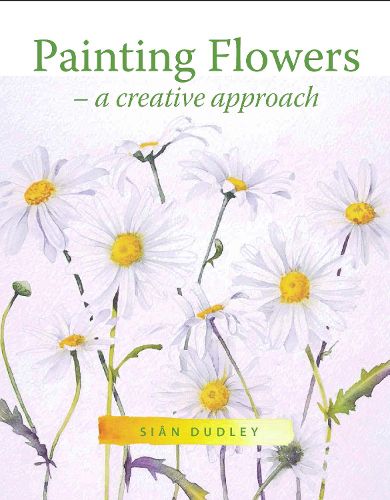 Cover image for Painting Flowers: A Creative Approach