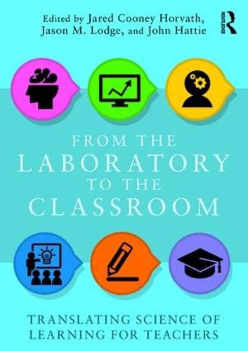 Cover image for From the Laboratory to the Classroom: Translating Science of Learning for Teachers