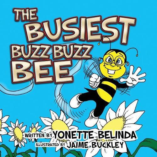 Cover image for The Busiest Buzz Buzz Bee