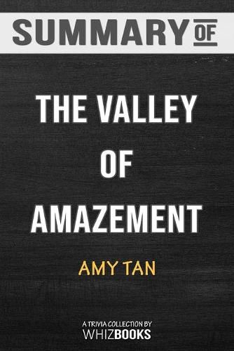 Cover image for Summary of The Valley of Amazement: Trivia/Quiz for Fans