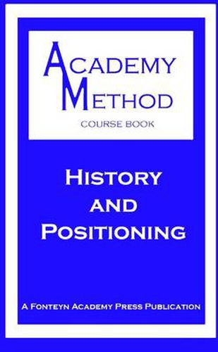 History and Positioning