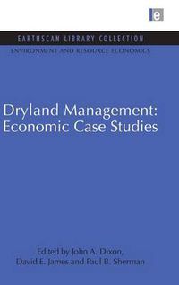 Cover image for Dryland Management: Economic Case Studies