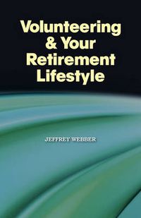 Cover image for Volunteering & Your Retirement Lifestyle