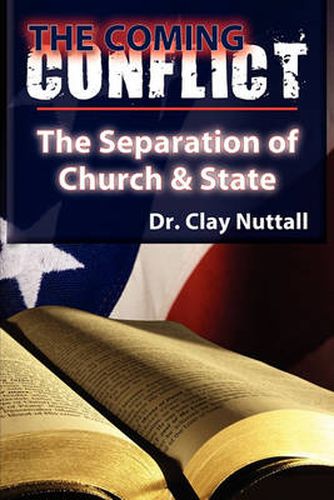 Cover image for The Coming Conflict: The Separation of Church and State