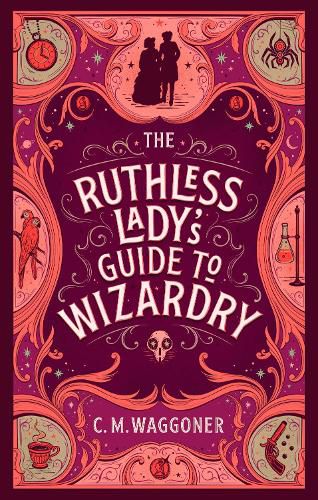 Cover image for The Ruthless Lady's Guide to Wizardry