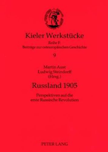 Cover image for Russland 1905: Perspektiven Auf Die Erste Russische Revolution