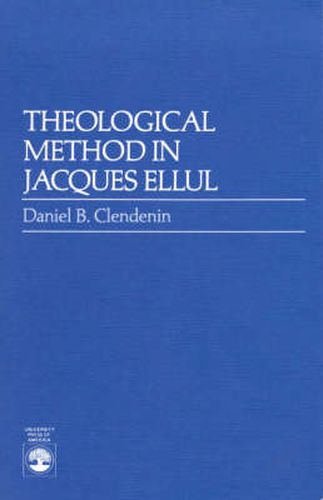 Theological Method in Jacques Ellul