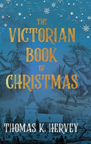 Cover image for The Victorian Book of Christmas