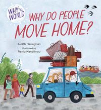 Cover image for Why in the World: Why do People Move Home?