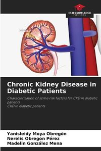 Cover image for Chronic Kidney Disease in Diabetic Patients
