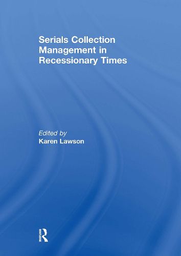 Cover image for Serials Collection Management in Recessionary Times