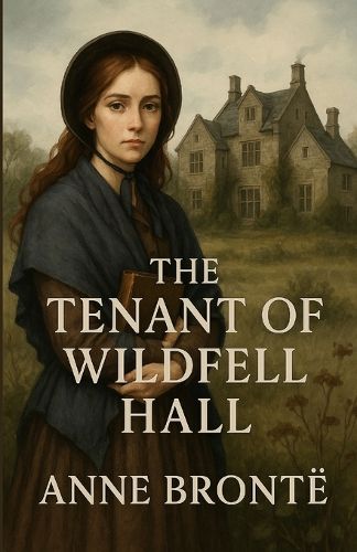 Cover image for The Tenant Of Wildfell Hall (Illustrated)