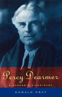 Cover image for Percy Dearmer: A Parson's Pilgrimage