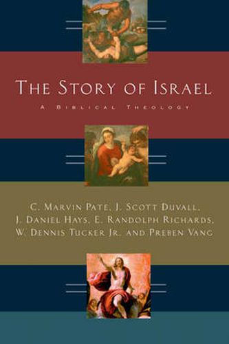 The Story of Israel: A Biblical Theology