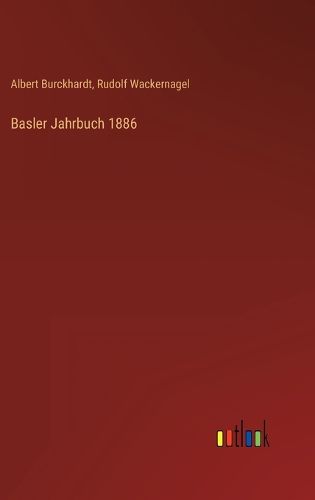 Cover image for Basler Jahrbuch 1886