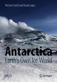Cover image for Antarctica: Earth's Own Ice World