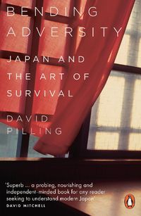 Cover image for Bending Adversity: Japan and the Art of Survival