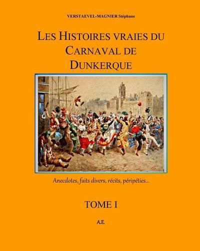 Cover image for Carnaval dunkerquois: Histoires vraies