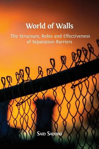 Cover image for World of Walls: The Structure, Roles and Effectiveness of Separation Barriers